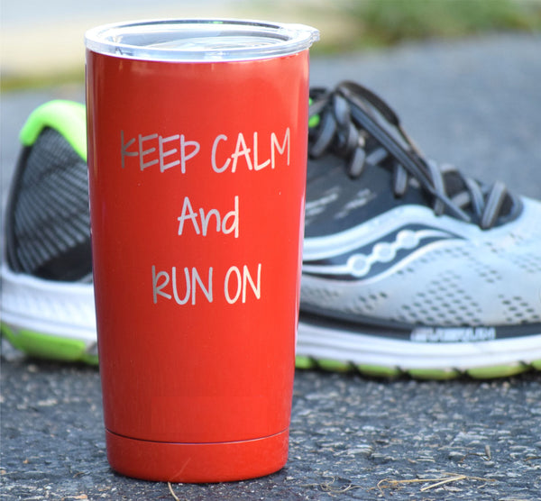 Keep Calm and Run On Engraved Tumbler