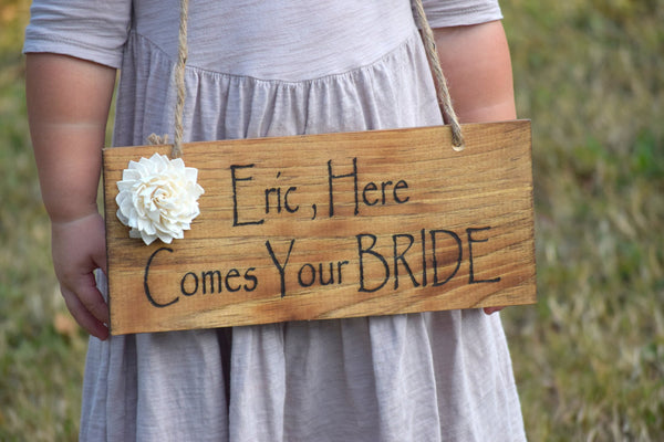 Personalized Heres Comes Your Bride Neck Sign